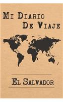 Mi Diario De Viaje El Salvador: 6x9 Diario de viaje I Libreta para listas de tareas I Regalo perfecto para tus vacaciones en El Salvador