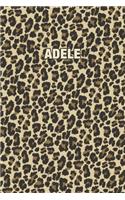 Adele: Personalized Notebook - Leopard Print (Animal Pattern). Blank College Ruled (Lined) Journal for Notes, Journaling, Diary Writing. Wildlife Theme Des