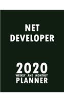 Net Developer 2020 Weekly and Monthly Planner: 2020 Planner Monthly Weekly inspirational quotes To do list to Jot Down Work Personal Office Stuffs Keep Tracking Things Motivations Notebook