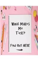 What Makes Me Tick? Find Out Here: Sketch Book with Prompts, to help Express Emotions for Kids, Parents Learn what Emotions are Revealed