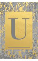 U: Gold & Grey Marble, Leaves - Cute Initial Monogram Letter U Minimalist Personalized Blank Lined Journal Dairy to Notes and Write in for Notepad, Doo