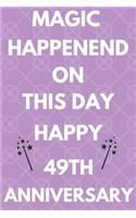 Magic Happened On This Day Happy 49th Anniversary