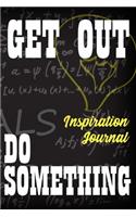 Get Out Do Something