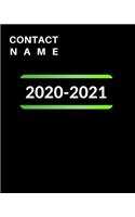 Contact Name 2020-2021: Record important names, their own numbers, emails and their location in your daily life