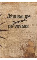 Jérusalem Journal de Voyage: 6x9 Carnet de voyage I Journal de voyage avec instructions, Checklists et Bucketlists, cadeau parfait pour votre séjour en Jérusalem et pour chaque 