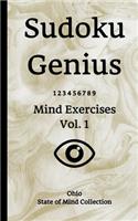 Sudoku Genius Mind Exercises Volume 1: Ohio State of Mind Collection