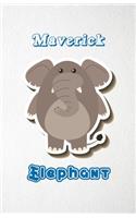 Maverick Elephant A5 Lined Notebook 110 Pages: Funny Blank Journal For Zoo Wide Animal Nature Lover Relative Family Baby First Last Name. Unique Student Teacher Scrapbook/ Composition Great For H