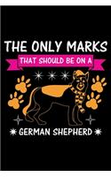 The Only Marks That Should Be on A German Shepherd