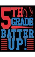5th Grade Batter Up Wide Rule Composition Notebook for Boys Baseball