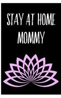 Stay At Home Mommy
