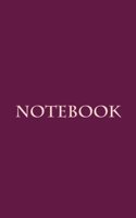 Notebook: Classic Premium Writing Notebook, Journal, Diary, 5"x8", 100 lined pages, Wine Colored
