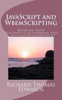 JavaScript and WbemScripting: Working with ExecNotificationQuery and __InstanceDeletionEvent