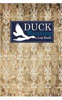 Duck Hunting Log Book: (63 Duck Hunting Log Book)