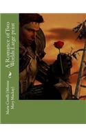 A Romance of Two Worlds: Large print