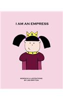 I am an Empress: Version 4(4 I Am an Empress)
