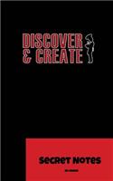 Discover & Create - Secret Notes