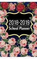 2018 - 2019 School Planner, Daily, Weekly, Monthly & Yearly Planner: School Schedule Calendar Planner with Inspirational Quotes and Notes Pages