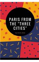 Paris From the "Three Cities"
