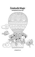 Zendoodle Magic Coloring Book for Grown-Ups 1: (1 Zendoodle Magic)