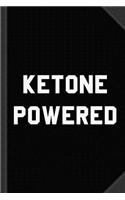 Ketone Powered Journal Notebook: Blank Lined Ruled for Writing 6x9 120 Pages