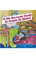 El día que Lucas perdió su guante de béisbol