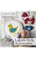 Love to Sew: Lagom-Style Accessories