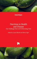 Nutrition in Health and Disease