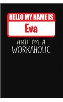 Hello My Name Is Eva