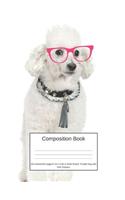 Composition Book 200 Sheets/400 Pages/7.44 X 9.69 In. Wide Ruled/ Poodle Dog with Pink Glasses