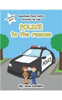 Educational Police Safety Activities for Kids Police to the Rescue