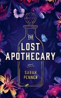 The Lost Apothecary (C-Format Paperback)