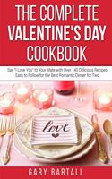The Complete Valentine's Day Cookbook