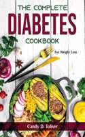 The Complete Diabetes Cookbook