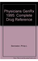 Physicians GenRx 1995: Complete Drug Reference