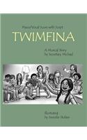 Twimfina: Script and Vocal Score
