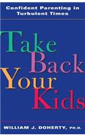 Take Back Your Kids