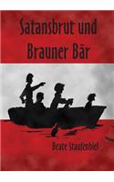 Satansbrut Und Brauner Bar