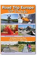 Road Trip Europe: Go Dutch