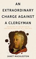 An Extraordinary Charge Against a Clergyman