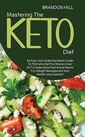 Mastering The Keto Diet
