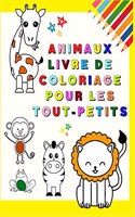 Animaux Livre de Coloriage pour les Tout-Petits