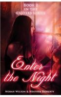 Enter the Night