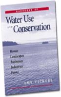 Handbook of Water Use and Conservation: Homes, Landscapes, Businesses, Industries, Farms