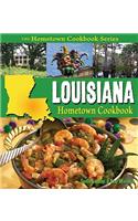 Louisiana Hometown Cookbook