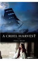 Cruel Harvest