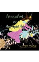 Broombat and One-Eyed Hat