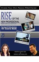 Rise of the New Professional - Meri Har-Gil Edition