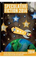 Speculative Fiction 2014: The Year's Best Online Reviews, Essays and Commentary