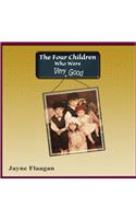 Four Children Who Were Very Good