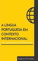 língua portuguesa em contexto internacional